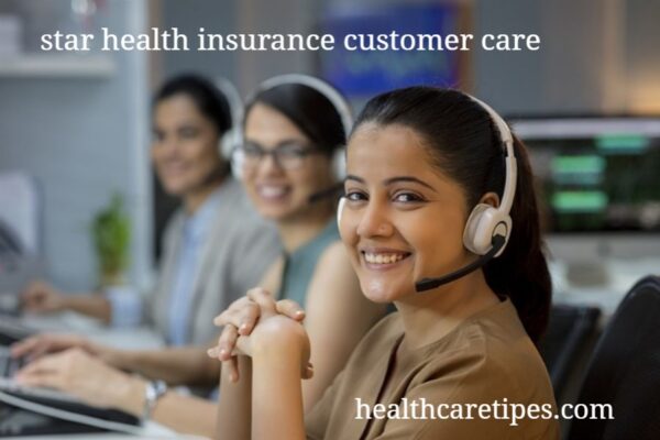 star health insurance customer care